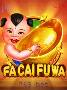 FaCaiFuWa: Descubra as Emoções do Jogo de Apostas Populares com 76S Bet